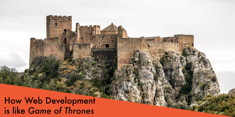 How Web Development is like “Game of Thrones”